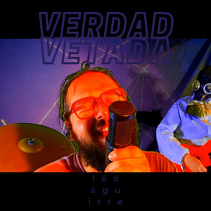 Leo Aguirre - Verdad Vetada