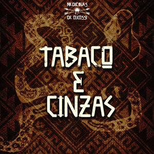 Tabaco e Cinzas