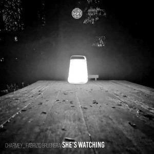 She's Watching by Charmey, Fabrizio Brugnera