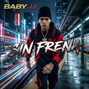 SIN FRENA by Baby J&J