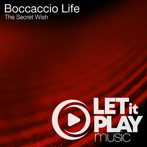 The Secret Wish - Flowtation Mix by Boccaccio Life