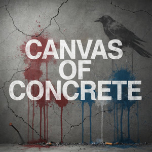 CANVAS OF CONCRETE by RAYVENO