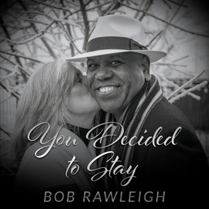 You Decided To Stay