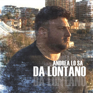 Andrea Lo Sa - Da Lontano