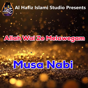 Musa Nabi - Chi Pa Qiyamat Da