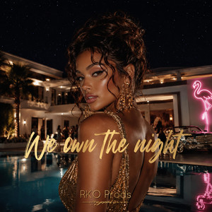 We own the night by RKO prods