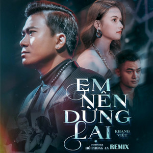 Khang Việt - Em Nên Dừng Lại (Lofi byTee.D)