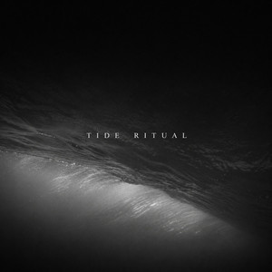 In The Dark by Tide Ritual