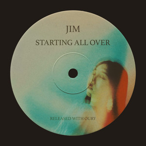 Jim - Starting All Over