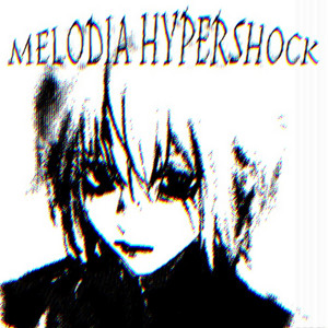 MELODIA HYPERSHOCK - EDIT SLOWED by RXSTCXS, kirtzy