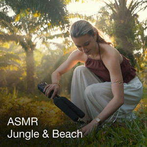 Beautiful Jungle by Nanou ASMR