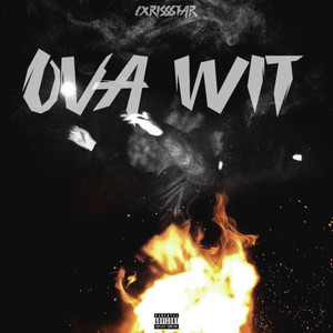 Ova Wit by CxrissStar