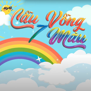 Hoàng Rapper & Jang Mi - Cầu Vòng Bảy Màu