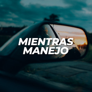 Mientras manejo