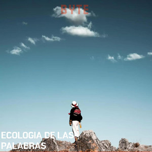 ECOLOGIA DE LAS PALABRAS by BYTE