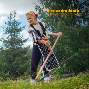 Alexandra Scrob - Cine lucră toată vara