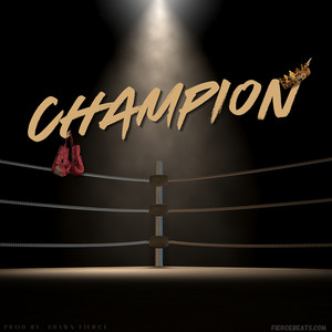 Shawn Fierce - Champion