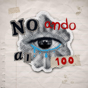 No Ando Al 100 by Minyhood