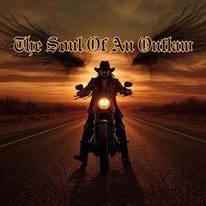 The Soul Of An Outlaw by Doc Raven