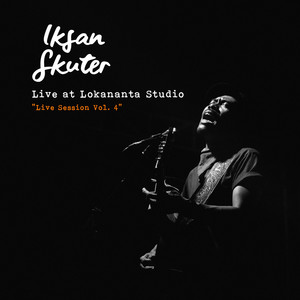 Bingung - Live at Lokananta by Iksan Skuter