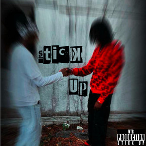 Stick Up
