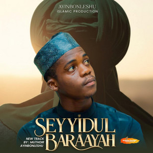 Seyyidul Baraya by Muthoir Ayinbonleshu