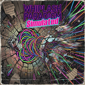 Whiplash Paradigm by $imulated