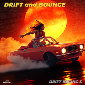 CarX Music - Drift and Bounce (Drift Racing 3) [feat. SVRG]