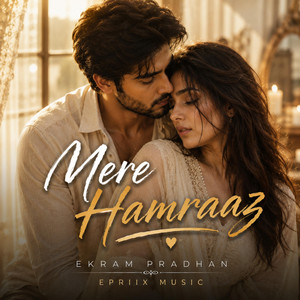 Mere Hamraaz by EKRAM PRADHAN