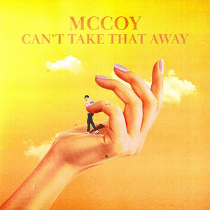 CAN'T TAKE THAT AWAY by Mccoy