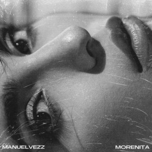 Manuelvezz - Morenita