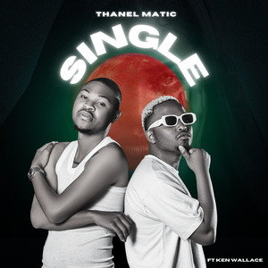 Thanel Matic - Single (feat. Ken Wallace)