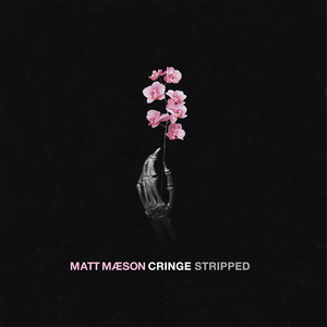 Cringe - Stripped
