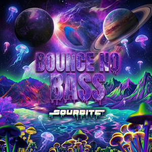 Bounce No Bass by SOURBITE