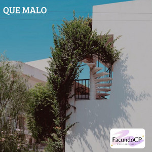 Que Malo by FacundoCP