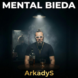 ArkadyS (Mental Bieda)