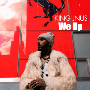 We Up by Jeanius X