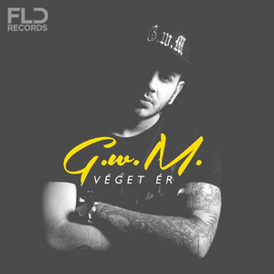 G.w.M - Véget Ér (Radio Mix)