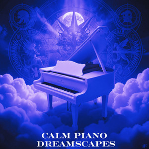 Onde by Calm Piano Dreamscapes