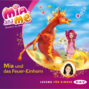 Mia And Me - Mia und das Feuer-Einhorn