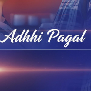 Adhhi Pagal SMW