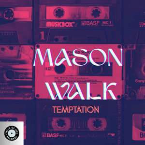 Temptation by Mason Walk