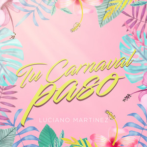 Tu Carnaval Paso album