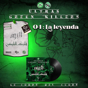 Ultras Green Killers - La Leyenda