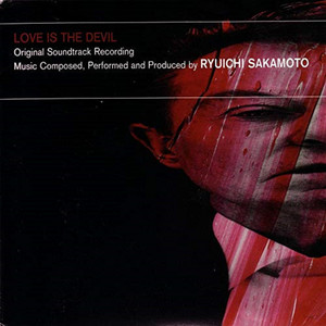 Love is the Devil (Original Motion Picture Soundtrack) - Album by