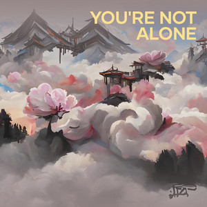 You're Not Alone by Audrey Jennifer