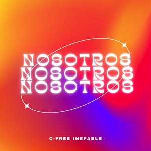 Nosotros by C-Free Inefable
