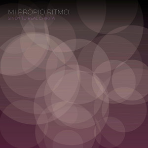 Mi Propio Ritmo by Tu REAL Chikita