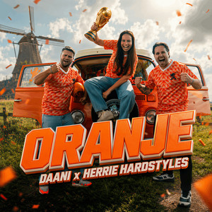 Oranje - Wk 2026 Anthem by Daani, Herrie Hardstyles