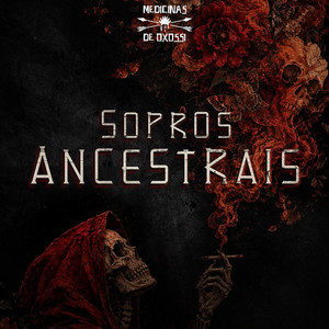 Sopros Ancestrais by Medicinas de Oxossi